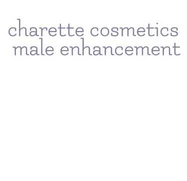 charette cosmetics male enhancement