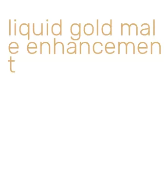 liquid gold male enhancement