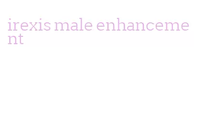 irexis male enhancement