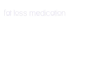 fat loss medication