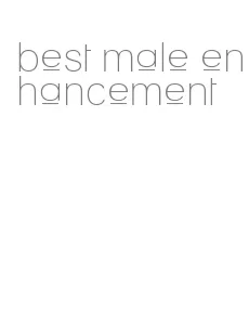 best male enhancement