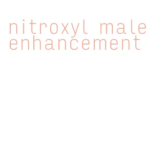 nitroxyl male enhancement