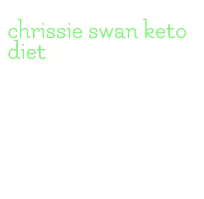 chrissie swan keto diet
