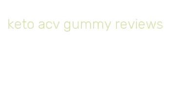 keto acv gummy reviews