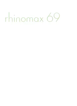 rhinomax 69