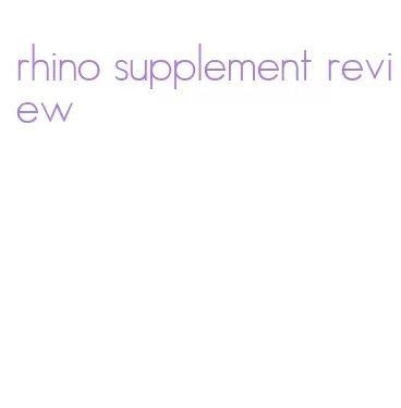 rhino supplement review