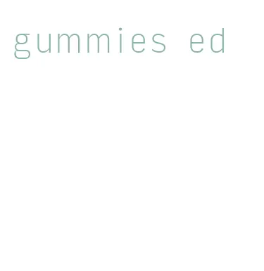 gummies ed