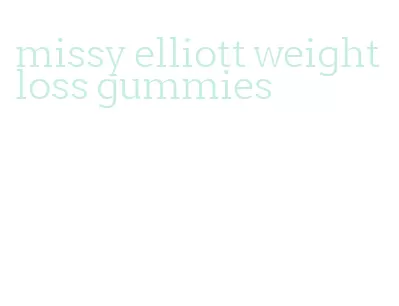 missy elliott weight loss gummies