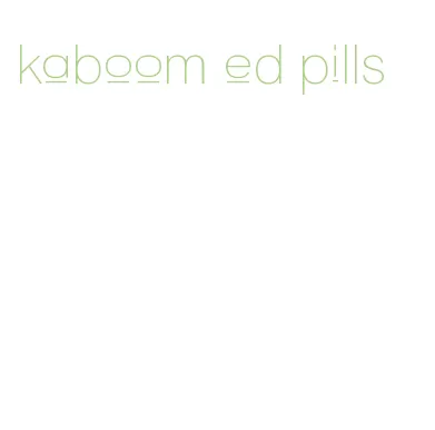 kaboom ed pills