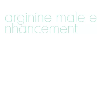 arginine male enhancement