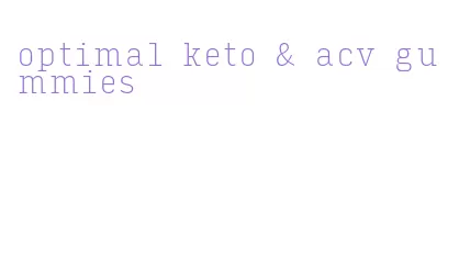 optimal keto & acv gummies