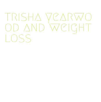 trisha yearwood and weight loss