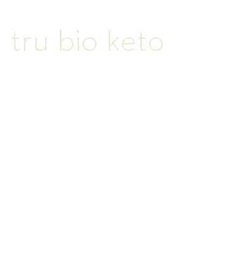 tru bio keto