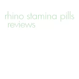 rhino stamina pills reviews