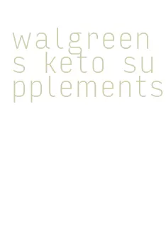 walgreens keto supplements