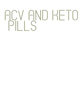 acv and keto pills