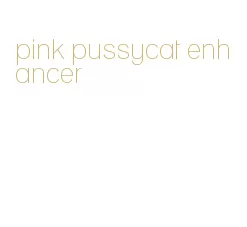 pink pussycat enhancer