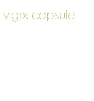 vigrx capsule