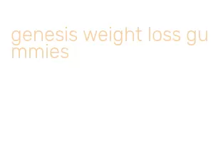 genesis weight loss gummies