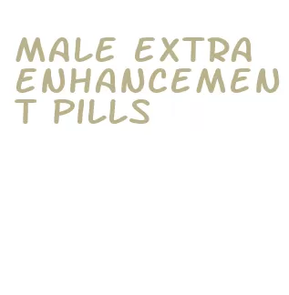 male extra enhancement pills