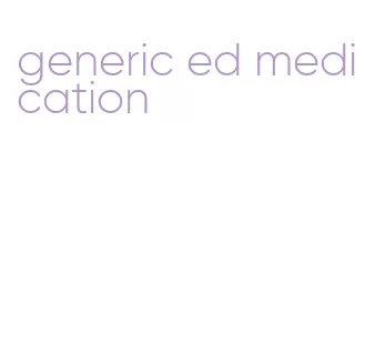 generic ed medication