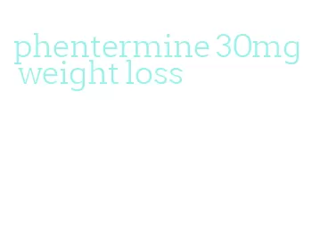 phentermine 30mg weight loss