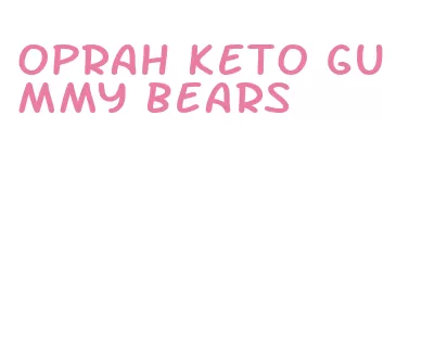 oprah keto gummy bears
