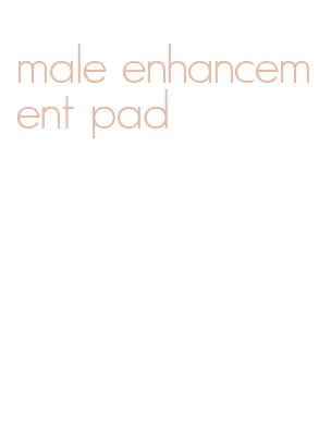 male enhancement pad