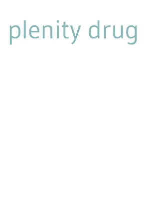 plenity drug