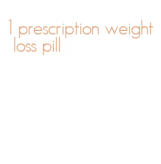 1 prescription weight loss pill