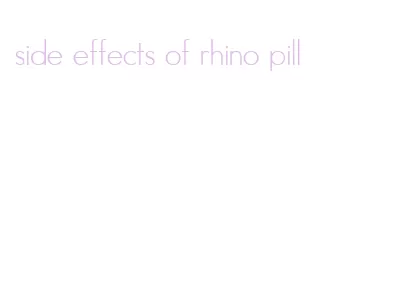 side effects of rhino pill