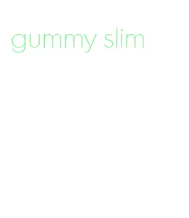 gummy slim