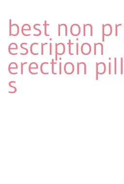 best non prescription erection pills