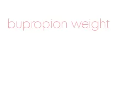 bupropion weight