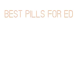 best pills for ed