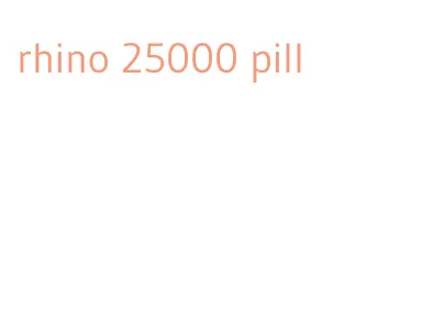 rhino 25000 pill