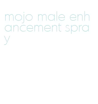 mojo male enhancement spray