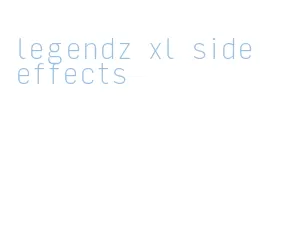 legendz xl side effects