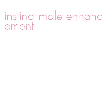 instinct male enhancement