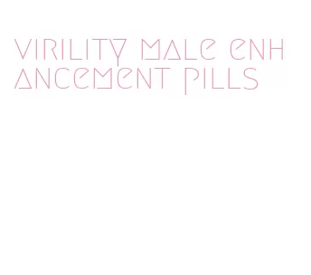 virility male enhancement pills