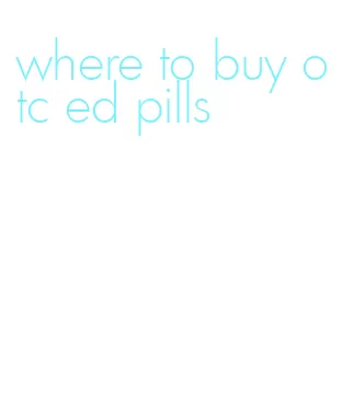 where to buy otc ed pills