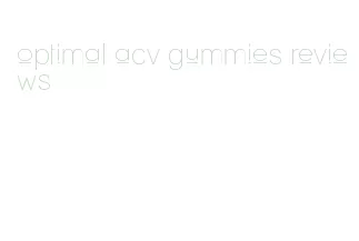 optimal acv gummies reviews