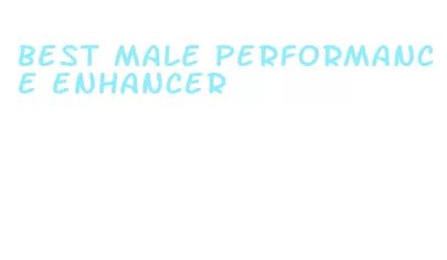 best male performance enhancer