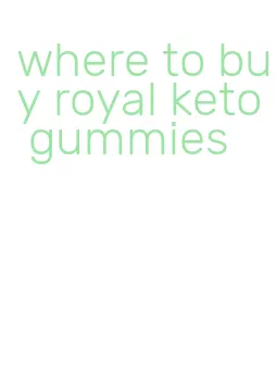 where to buy royal keto gummies