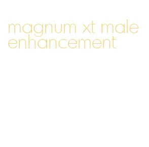 magnum xt male enhancement