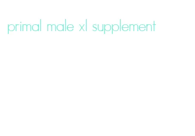 primal male xl supplement