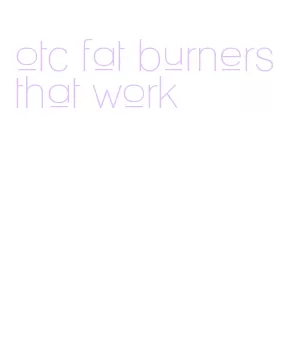 otc fat burners that work