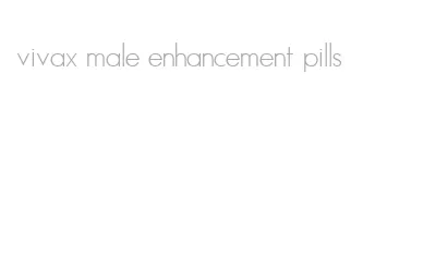 vivax male enhancement pills