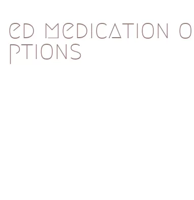 ed medication options