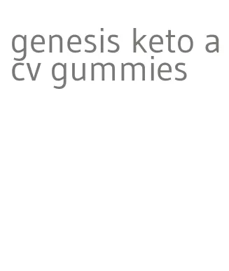 genesis keto acv gummies